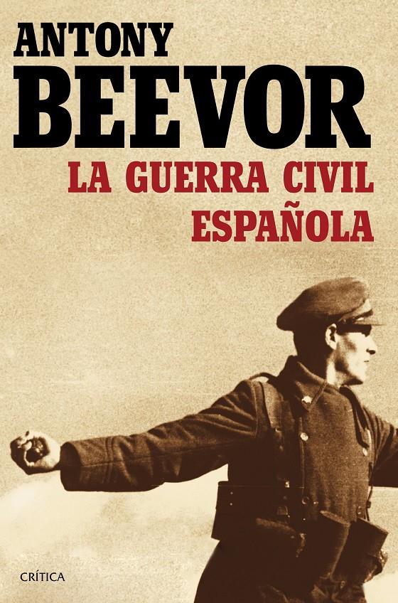 LA GUERRA CIVIL ESPAÑOLA | 9788498928440 | BEEVOR, ANTONY | Galatea Llibres | Librería online de Reus, Tarragona | Comprar libros en catalán y castellano online