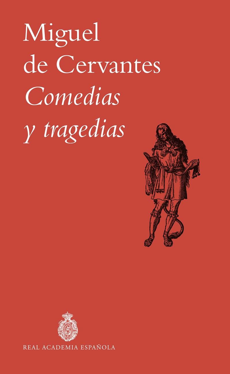 COMEDIAS Y TRAGEDIAS | 9788467081046 | CERVANTES, MIGUEL DE | Galatea Llibres | Llibreria online de Reus, Tarragona | Comprar llibres en català i castellà online