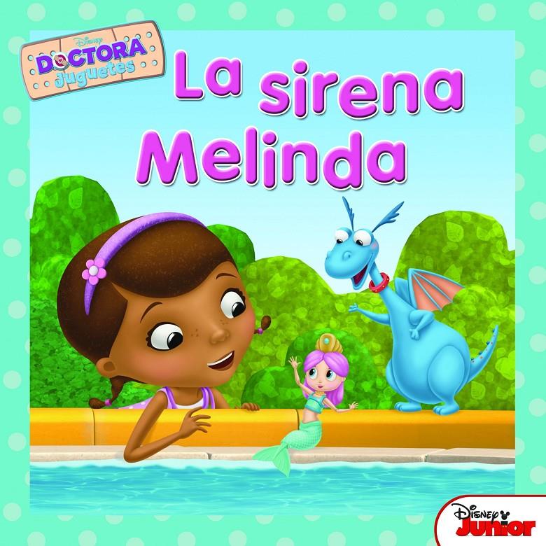 DOCTORA JUGUETES. LA SIRENA MELINDA | 9788499517025 | Galatea Llibres | Librería online de Reus, Tarragona | Comprar libros en catalán y castellano online