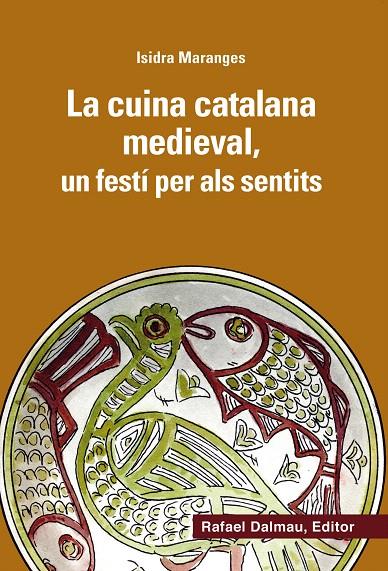 LA CUINA CATALANA MEDIEVAL | 9788423208166 | MARANGES, ISIDRA | Galatea Llibres | Librería online de Reus, Tarragona | Comprar libros en catalán y castellano online
