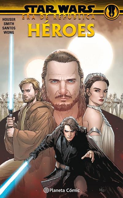 STAR WARS ERA DE LA REPÚBLICA: HÉROES (TOMO) | 9788413411644 | HOUSER - SMITH - SANTOS | Galatea Llibres | Llibreria online de Reus, Tarragona | Comprar llibres en català i castellà online