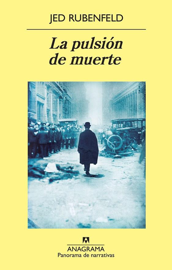 LA PULSIÓN DE MUERTE | 9788433978288 | RUBENFELD, JED | Galatea Llibres | Llibreria online de Reus, Tarragona | Comprar llibres en català i castellà online