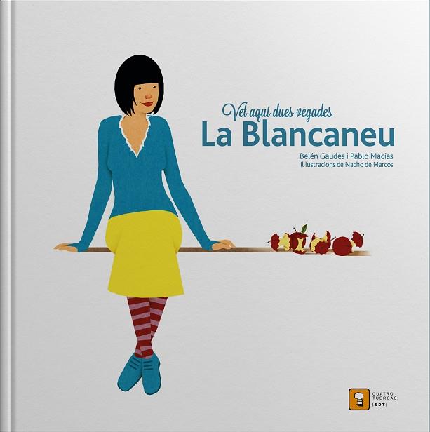 BLANCANEU, VET AQUI DUES VEGADES... | 9788494209048 | GAUDES, BELEN | Galatea Llibres | Librería online de Reus, Tarragona | Comprar libros en catalán y castellano online