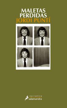 MALETAS PERDIDAS | 9788498382617 | PUNTI, JORDI | Galatea Llibres | Librería online de Reus, Tarragona | Comprar libros en catalán y castellano online