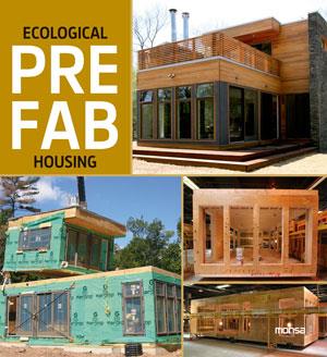 ECOLOGICAL PREFAB HOUSING | 9788415829126 | Galatea Llibres | Llibreria online de Reus, Tarragona | Comprar llibres en català i castellà online