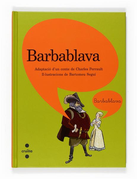 BARBABLAVA | 9788466120418 | SEGUI, BARTOLOME | Galatea Llibres | Librería online de Reus, Tarragona | Comprar libros en catalán y castellano online