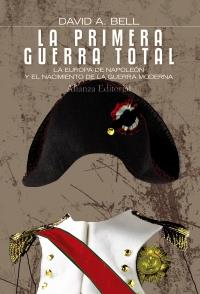 LA PRIMERA GUERRA TOTAL | 9788420673820 | BELL, DAVID A. | Galatea Llibres | Librería online de Reus, Tarragona | Comprar libros en catalán y castellano online