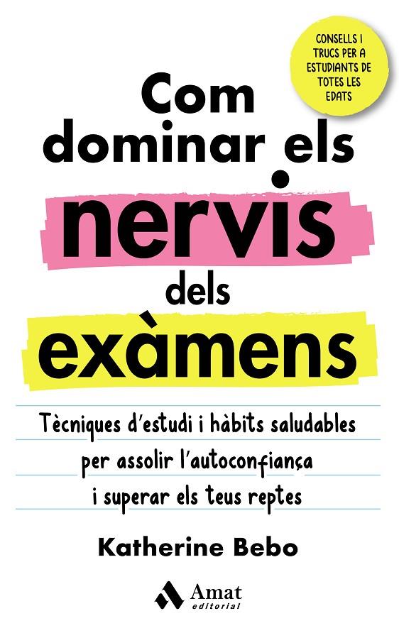 COM DOMINAR ELS NERVIS DELS EXÀMENS | 9788418114960 | BEBO, KATHERINE | Galatea Llibres | Librería online de Reus, Tarragona | Comprar libros en catalán y castellano online