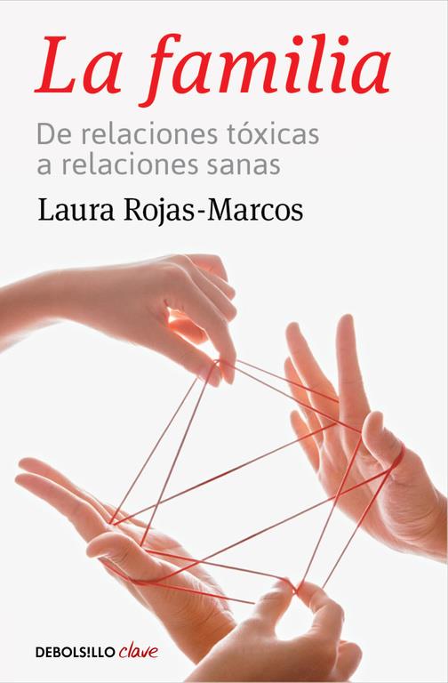 LA FAMILIA | 9788466334105 | ROJAS-MARCOS, LAURA | Galatea Llibres | Llibreria online de Reus, Tarragona | Comprar llibres en català i castellà online