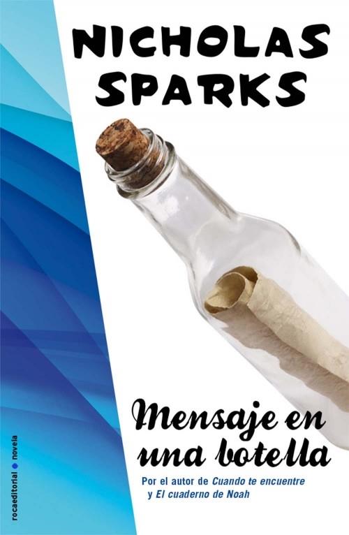 MENSAJE EN UNA BOTELLA | 9788499184593 | SPARKS, NICHOLAS | Galatea Llibres | Librería online de Reus, Tarragona | Comprar libros en catalán y castellano online