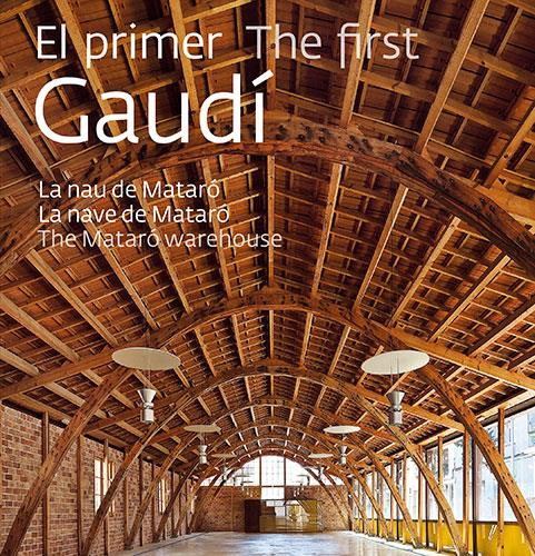 EL PRIMER GAUDÍ | 9788484786252 | GIRALT-MIRACLE RODRÍGUEZ, DANIEL | Galatea Llibres | Llibreria online de Reus, Tarragona | Comprar llibres en català i castellà online