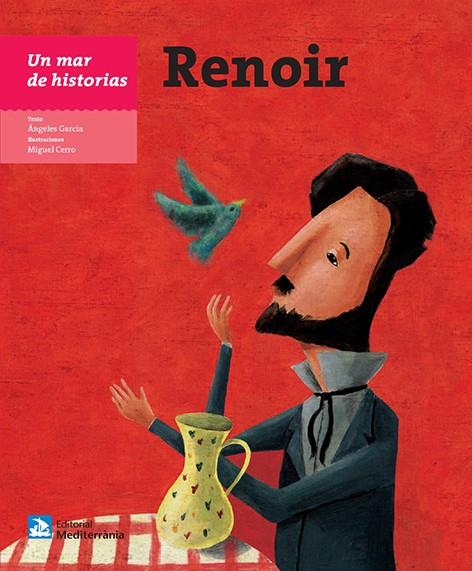 UN MAR DE HISTORIAS: RENOIR | 9788499794983 | GARCÍA, ÁNGELES | Galatea Llibres | Llibreria online de Reus, Tarragona | Comprar llibres en català i castellà online