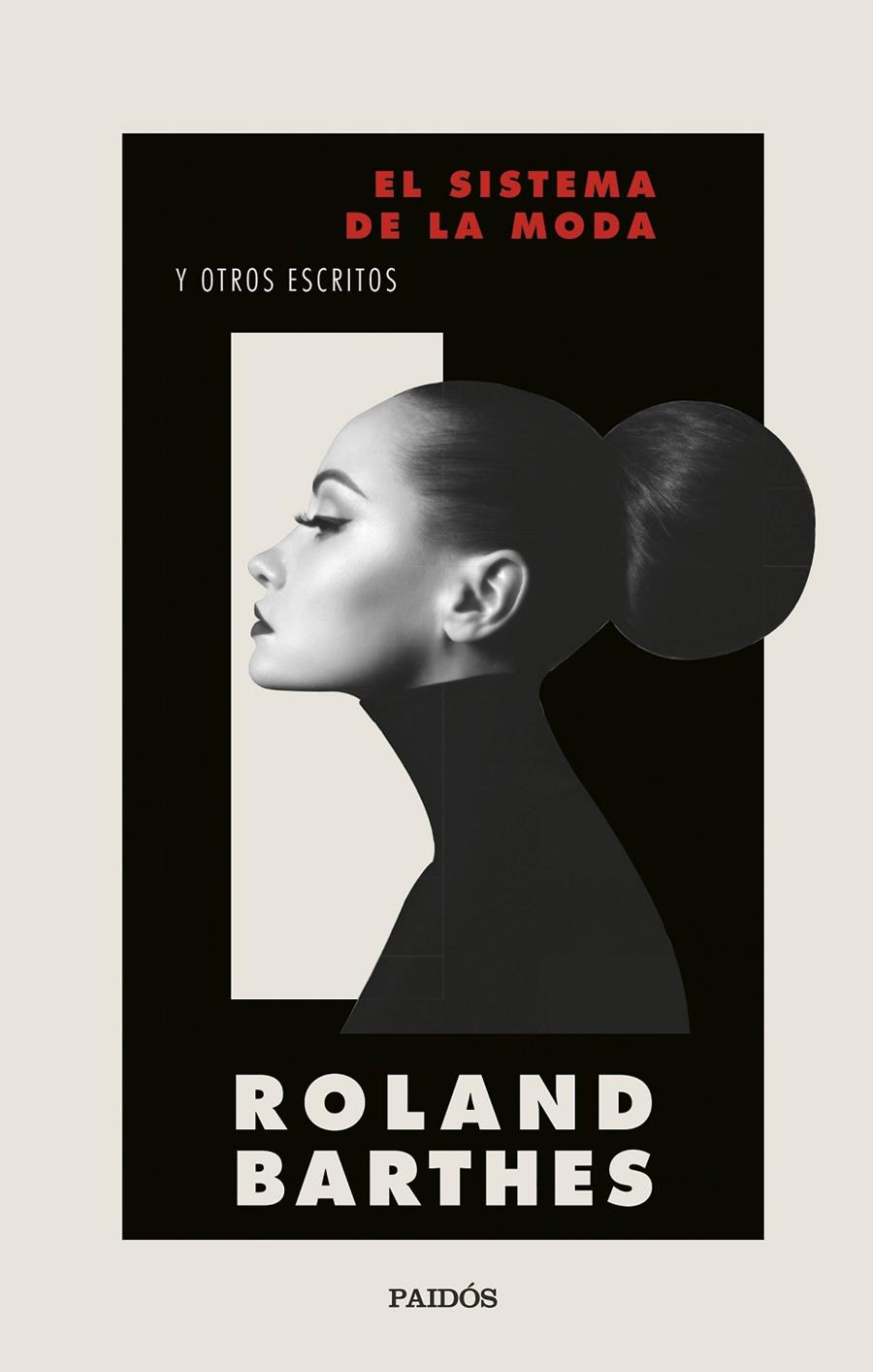 EL SISTEMA DE LA MODA | 9788449339370 | BARTHES, ROLAND | Galatea Llibres | Llibreria online de Reus, Tarragona | Comprar llibres en català i castellà online