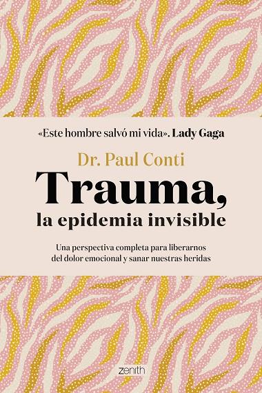 TRAUMA, LA EPIDEMIA INVISIBLE | 9788408286042 | DR. PAUL CONTI | Galatea Llibres | Llibreria online de Reus, Tarragona | Comprar llibres en català i castellà online