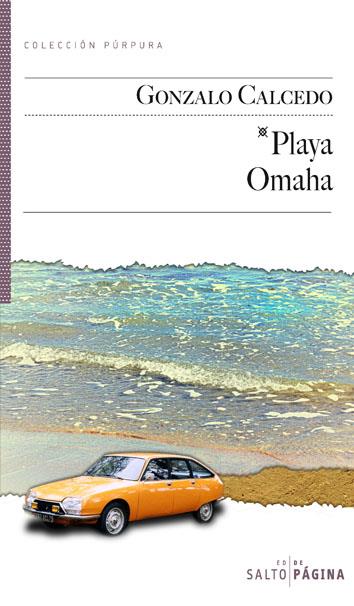 PLAYA OMAHA | 9788416148301 | CALCEDO, GONZALO | Galatea Llibres | Llibreria online de Reus, Tarragona | Comprar llibres en català i castellà online
