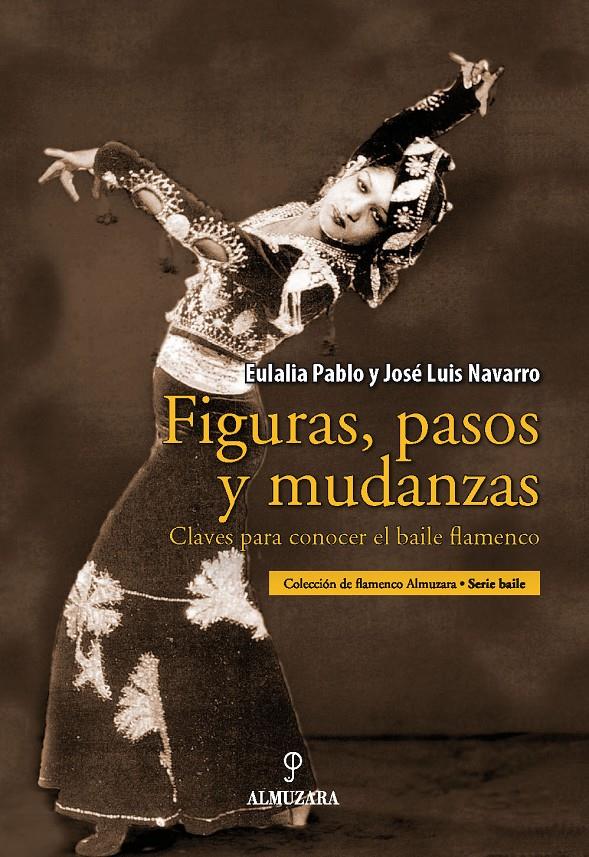 FIGURAS, PASOS Y MUDANZAS | 9788496710344 | PABLO, EULALIA | Galatea Llibres | Llibreria online de Reus, Tarragona | Comprar llibres en català i castellà online