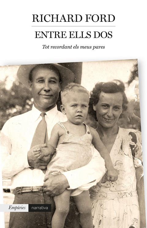 ENTRE ELLS DOS | 9788417016296 | FORD, RICHARD | Galatea Llibres | Librería online de Reus, Tarragona | Comprar libros en catalán y castellano online