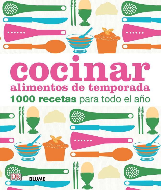 COCINAR ALIMENTOS DE TEMPORADA | 9788416138555 | Galatea Llibres | Librería online de Reus, Tarragona | Comprar libros en catalán y castellano online