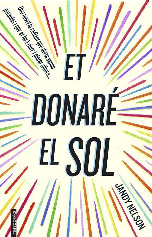 ET DONARÉ EL SOL | 9788416297122 | NELSON, JANDY | Galatea Llibres | Librería online de Reus, Tarragona | Comprar libros en catalán y castellano online