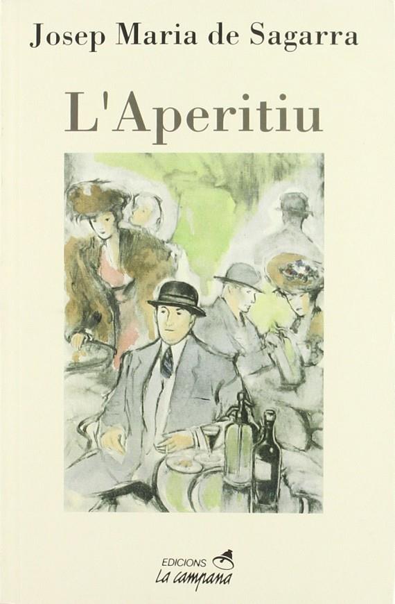 APERITIU, L' | 9788488791245 | SAGARRA, JOSEP MARIA DE | Galatea Llibres | Llibreria online de Reus, Tarragona | Comprar llibres en català i castellà online