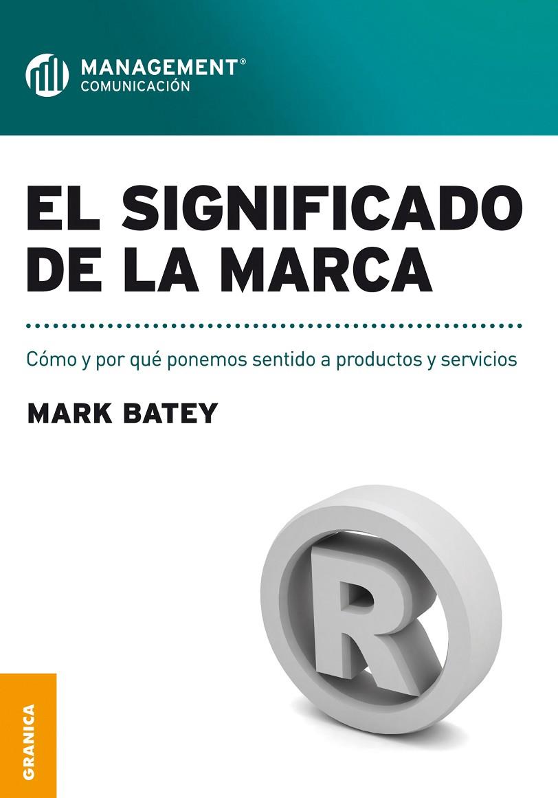 EL SIGNIFICADO DE LA MARCA | 9789506417291 | BATEY, MARK | Galatea Llibres | Librería online de Reus, Tarragona | Comprar libros en catalán y castellano online