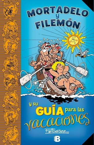 MORTADELO Y FILEMÓN Y SU GUÍA PARA LAS VACACIONES | 9788466661485 | IBÁÑEZ TALAVERA, FRANCISCO | Galatea Llibres | Librería online de Reus, Tarragona | Comprar libros en catalán y castellano online