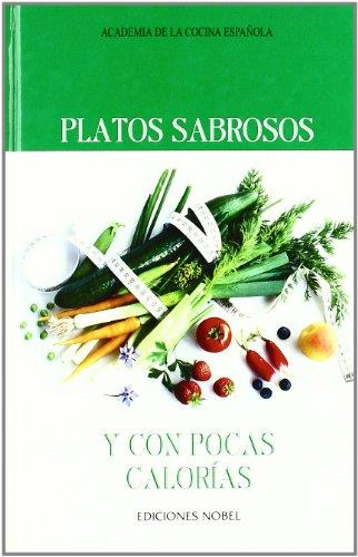 PLATOS SABROSOS Y CON POCAS CALORIAS | 9788484590361 | AAVV | Galatea Llibres | Librería online de Reus, Tarragona | Comprar libros en catalán y castellano online