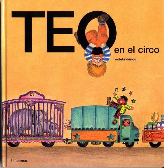 TEO EN EL CIRCO    (DIP) | 9788471762702 | DENOU, VIOLETA | Galatea Llibres | Llibreria online de Reus, Tarragona | Comprar llibres en català i castellà online