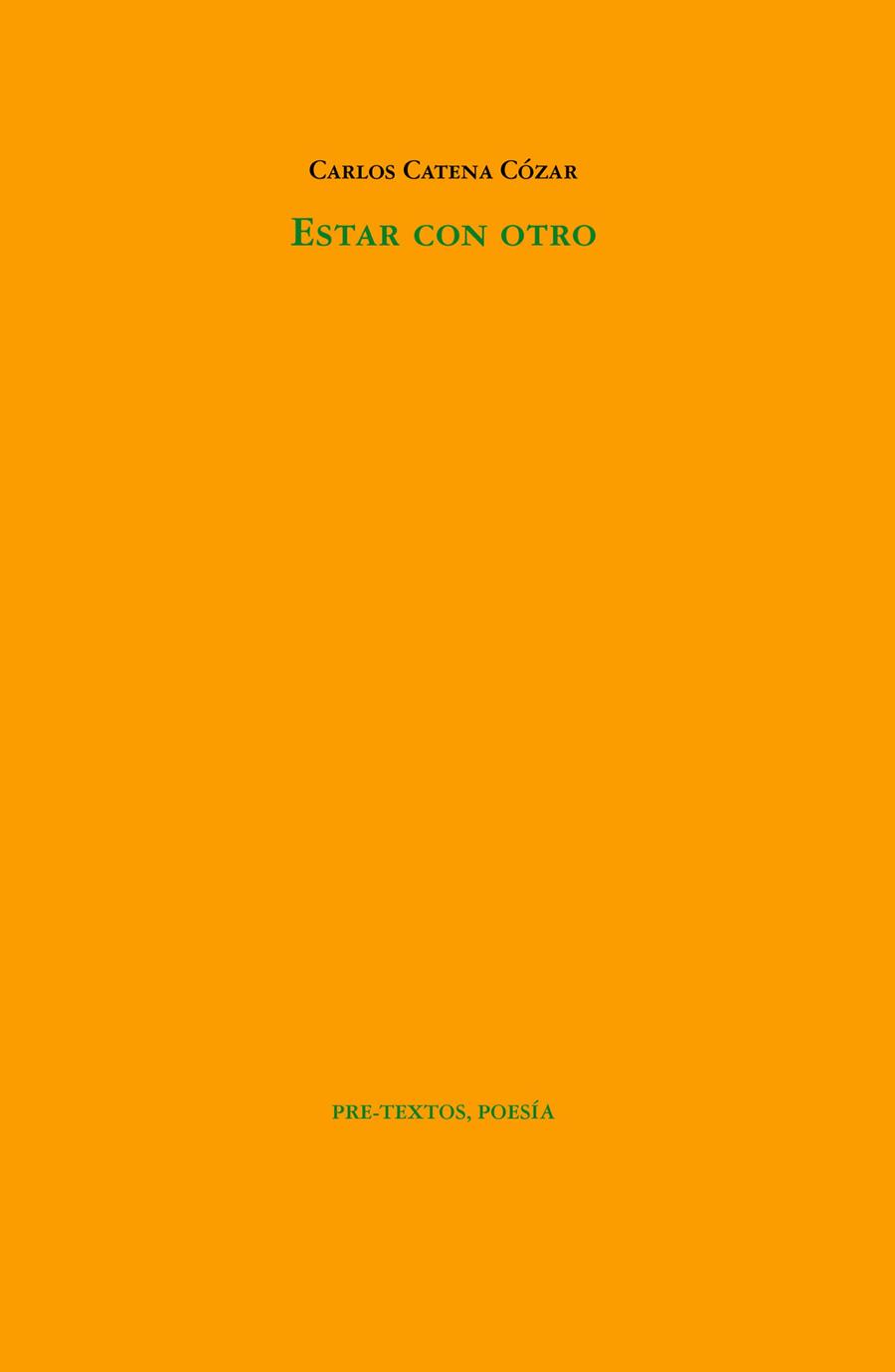 ESTAR CON OTRO | 9788419633378 | CATENA CÓZAR, CARLOS | Galatea Llibres | Librería online de Reus, Tarragona | Comprar libros en catalán y castellano online