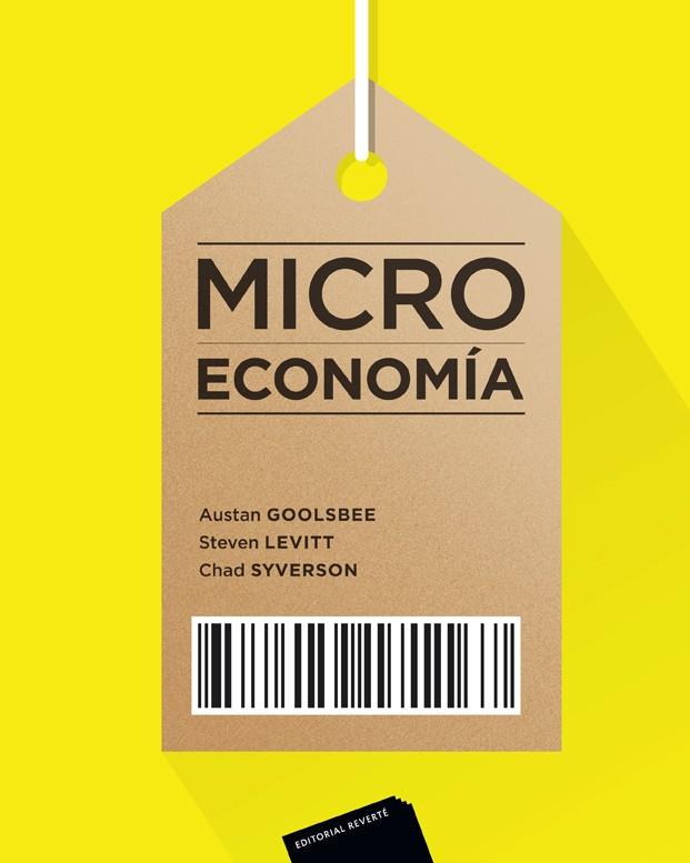 MICROECONOMÍA | 9788429126075 | GOOLSBEE, AUSTAN/LEVITT, STEVEN/SYVERSON, CHAD | Galatea Llibres | Llibreria online de Reus, Tarragona | Comprar llibres en català i castellà online