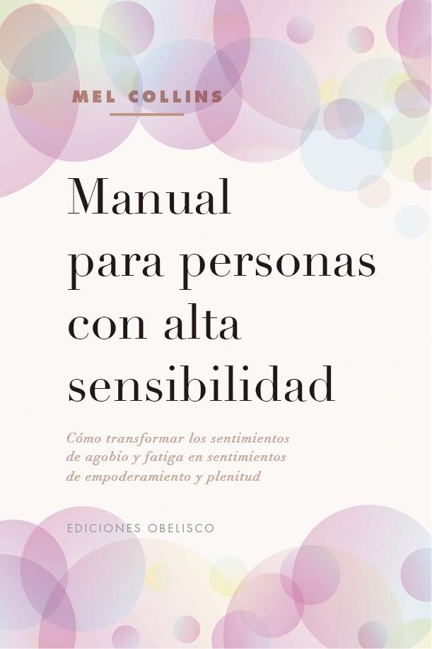 MANUAL PARA PERSONAS CON ALTA SENSIBILIDAD | 9788491116813 | COLLINS, MEL | Galatea Llibres | Librería online de Reus, Tarragona | Comprar libros en catalán y castellano online
