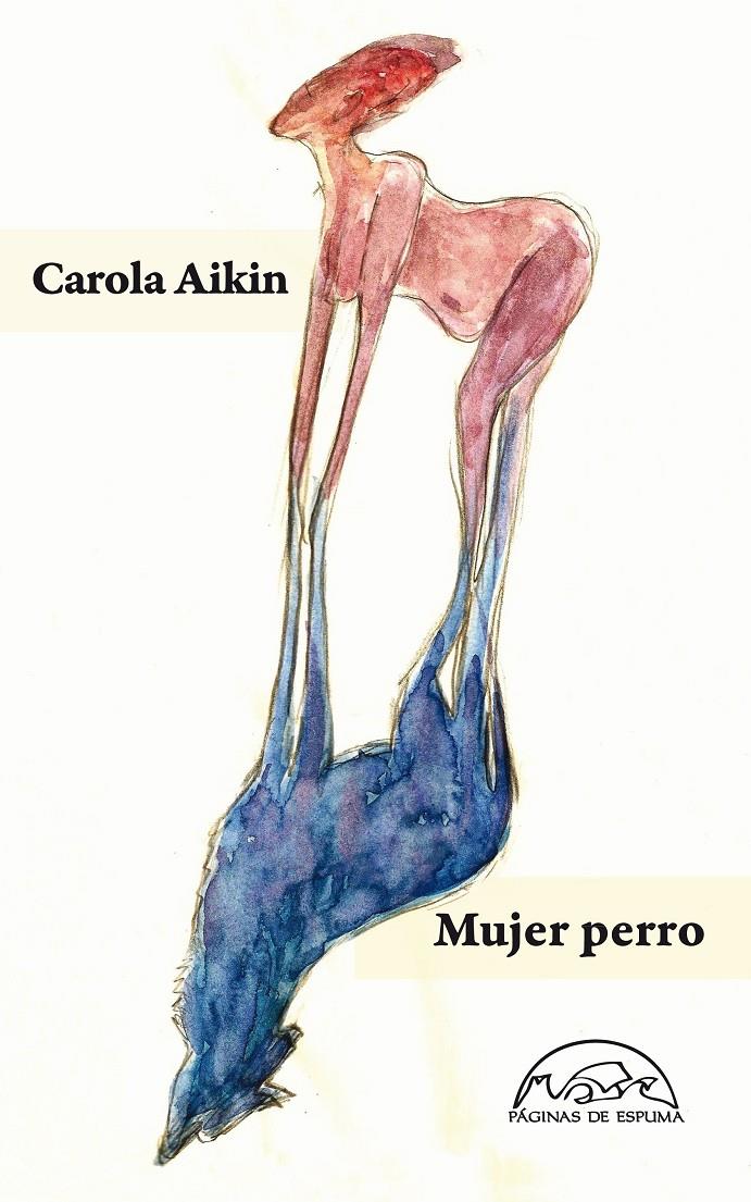 MUJER PERRO | 9788483931622 | AIKIN, CAROLA | Galatea Llibres | Librería online de Reus, Tarragona | Comprar libros en catalán y castellano online