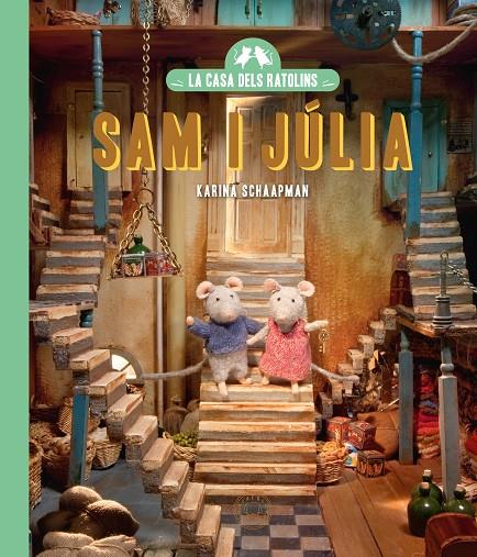 LA CASA DELS RATOLINS. SAM I JULIA | 9791387748036 | SCHAAPMAN, KARINA | Galatea Llibres | Librería online de Reus, Tarragona | Comprar libros en catalán y castellano online