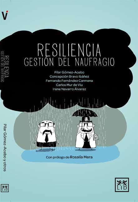 RESILIENCIA GESTION DEL NAUFRAGIO | 9788483565049 | GOMEZ ACEBO, PILAR | Galatea Llibres | Llibreria online de Reus, Tarragona | Comprar llibres en català i castellà online