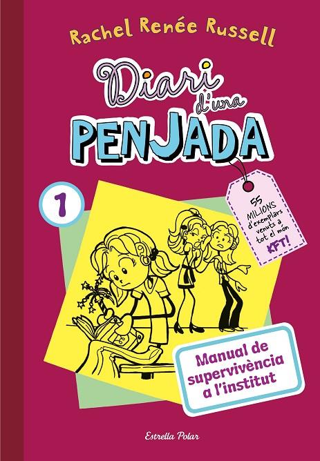 DIARI D'UNA PENJADA 1. MANUAL DE SUPERVIVÈNCIA A L'INSTITUT | 9788413895468 | RUSSELL, RACHEL RENÉE | Galatea Llibres | Librería online de Reus, Tarragona | Comprar libros en catalán y castellano online