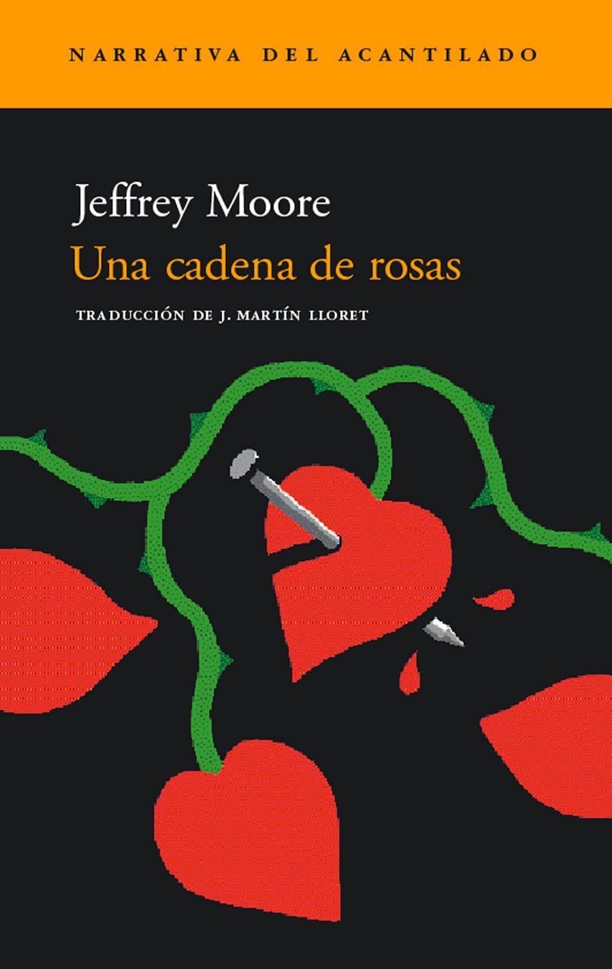 CADENA DE ROSAS, UNA | 9788496136274 | MOORE, JEFFREY | Galatea Llibres | Librería online de Reus, Tarragona | Comprar libros en catalán y castellano online