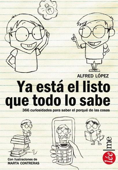 YA ESTA EL LISTO QUE TODO LO SABE | 9788415589143 | LOPEZ, ALFRED | Galatea Llibres | Llibreria online de Reus, Tarragona | Comprar llibres en català i castellà online
