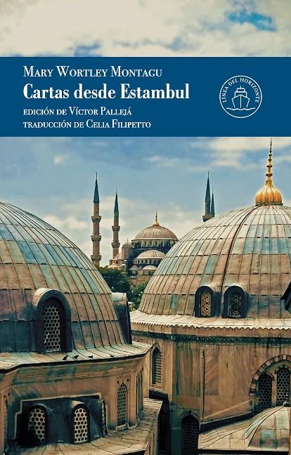 CARTAS DESDE ESTAMBUL | 9791399142549 | WORTLEY MONTAGU, LADY MARY | Galatea Llibres | Llibreria online de Reus, Tarragona | Comprar llibres en català i castellà online