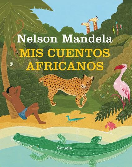 MIS CUENTOS AFRICANOS | 9788417151744 | MANDELA, NELSON | Galatea Llibres | Librería online de Reus, Tarragona | Comprar libros en catalán y castellano online