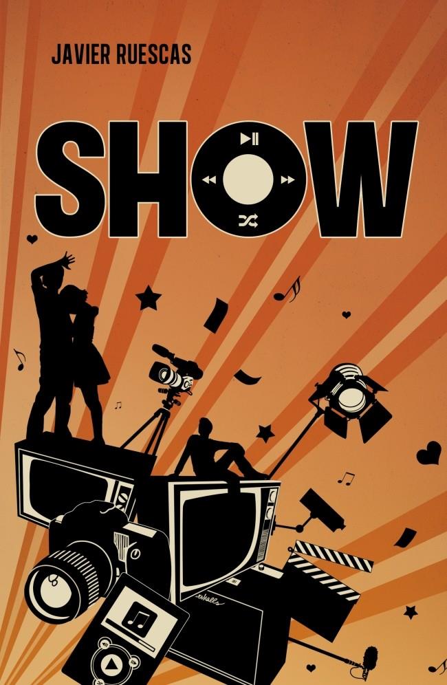 SHOW (PLAY 2) | 9788415580560 | RUESCAS, JAVIER | Galatea Llibres | Llibreria online de Reus, Tarragona | Comprar llibres en català i castellà online