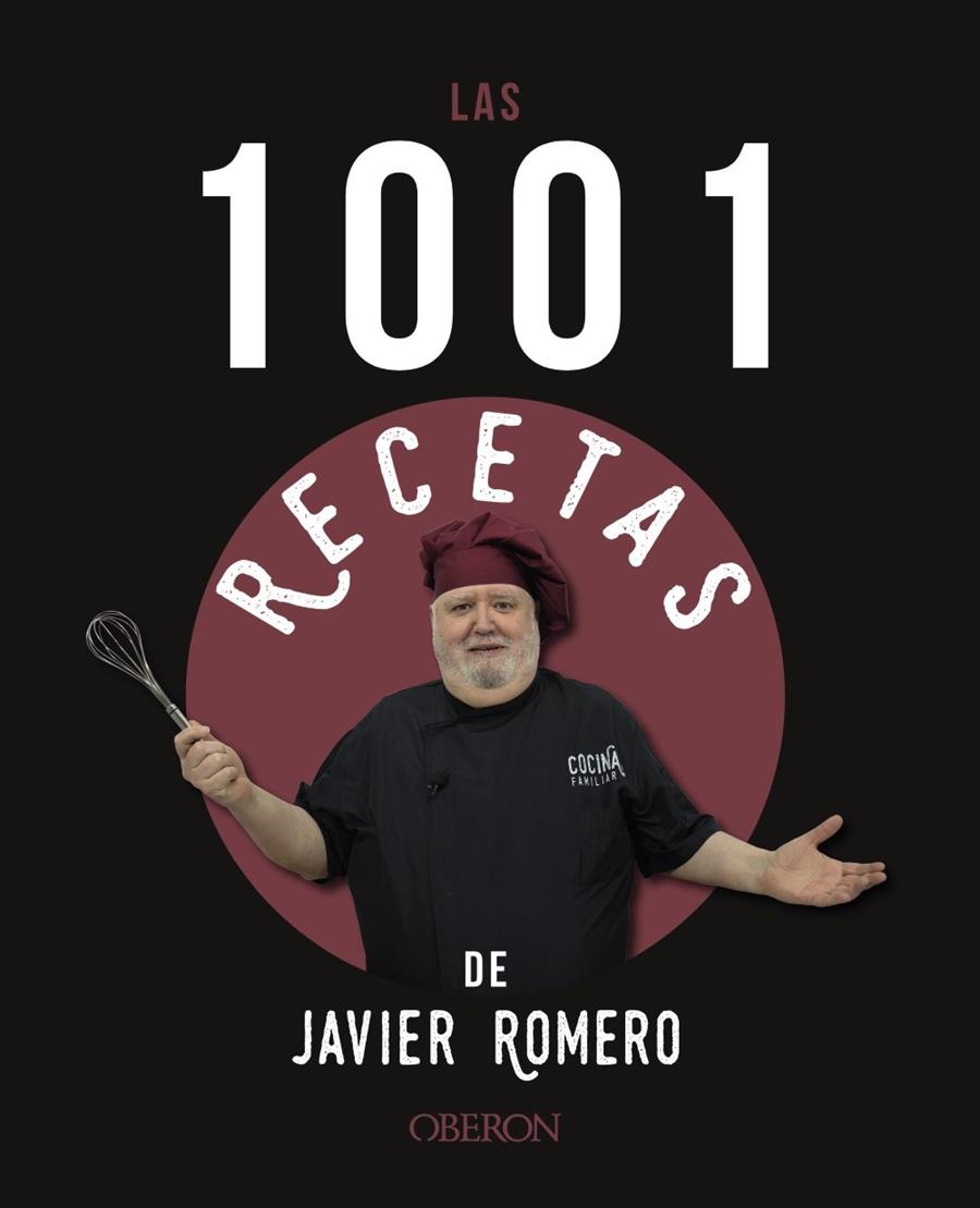 LAS 1001 RECETAS DE JAVIER ROMERO | 9788441546318 | ROMERO, JAVIER | Galatea Llibres | Llibreria online de Reus, Tarragona | Comprar llibres en català i castellà online