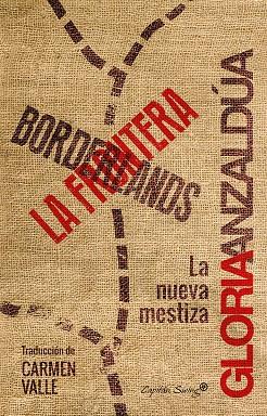 BORDERLANDS / LA FRONTERA | 9788494504327 | ANZALDÚA, GLORIA | Galatea Llibres | Librería online de Reus, Tarragona | Comprar libros en catalán y castellano online