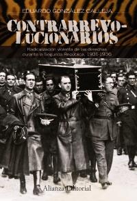 CONTRARREVOLUCIONARIOS | 9788420664552 | GONZÁLEZ CALLEJA, EDUARDO | Galatea Llibres | Librería online de Reus, Tarragona | Comprar libros en catalán y castellano online