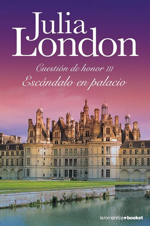 ESCÁNDALO EN PALACIO | 9788408105978 | LONDON, JULIA | Galatea Llibres | Llibreria online de Reus, Tarragona | Comprar llibres en català i castellà online