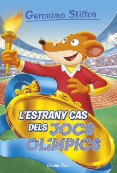 L'ESTRANY CAS DELS JOCS OLÍMPICS. GERONIMO STILTON 47 | 9788418134791 | STILTON, GERONIMO | Galatea Llibres | Librería online de Reus, Tarragona | Comprar libros en catalán y castellano online