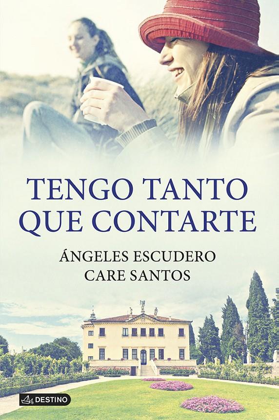 TENGO TANTO QUE CONTARTE | 9788408115823 | SANTOS, CARE/ÁNGELES ESCUDERO BERMÚDEZ | Galatea Llibres | Llibreria online de Reus, Tarragona | Comprar llibres en català i castellà online