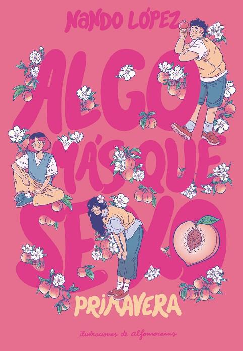 ALGO MAS QUE SEXO PRIMAVERA | 9788411829274 | NANDO LOPEZ | Galatea Llibres | Llibreria online de Reus, Tarragona | Comprar llibres en català i castellà online