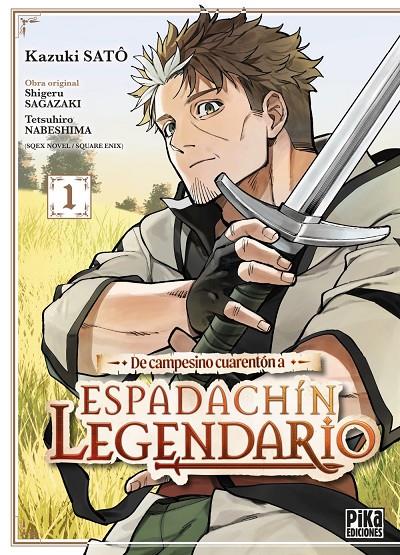 DE CAMPESINO CUARENTÓN A ESPADACHÍN LEGENDARIO 1 | 9791043306822 | SATÔ, KAZUKI | Galatea Llibres | Llibreria online de Reus, Tarragona | Comprar llibres en català i castellà online