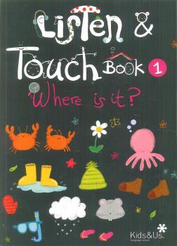 LISTEN AND TOUCH 1. WHERE IS IT? | 9788416493562 | PERARNAU COMAJUNCOSA, NATÀLIA | Galatea Llibres | Llibreria online de Reus, Tarragona | Comprar llibres en català i castellà online