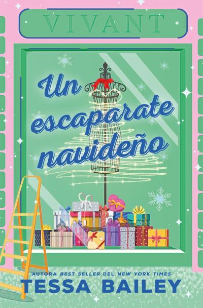 UN ESCAPARATE NAVIDEÑO | 9788419130716 | BAILEY, TESSA | Galatea Llibres | Llibreria online de Reus, Tarragona | Comprar llibres en català i castellà online